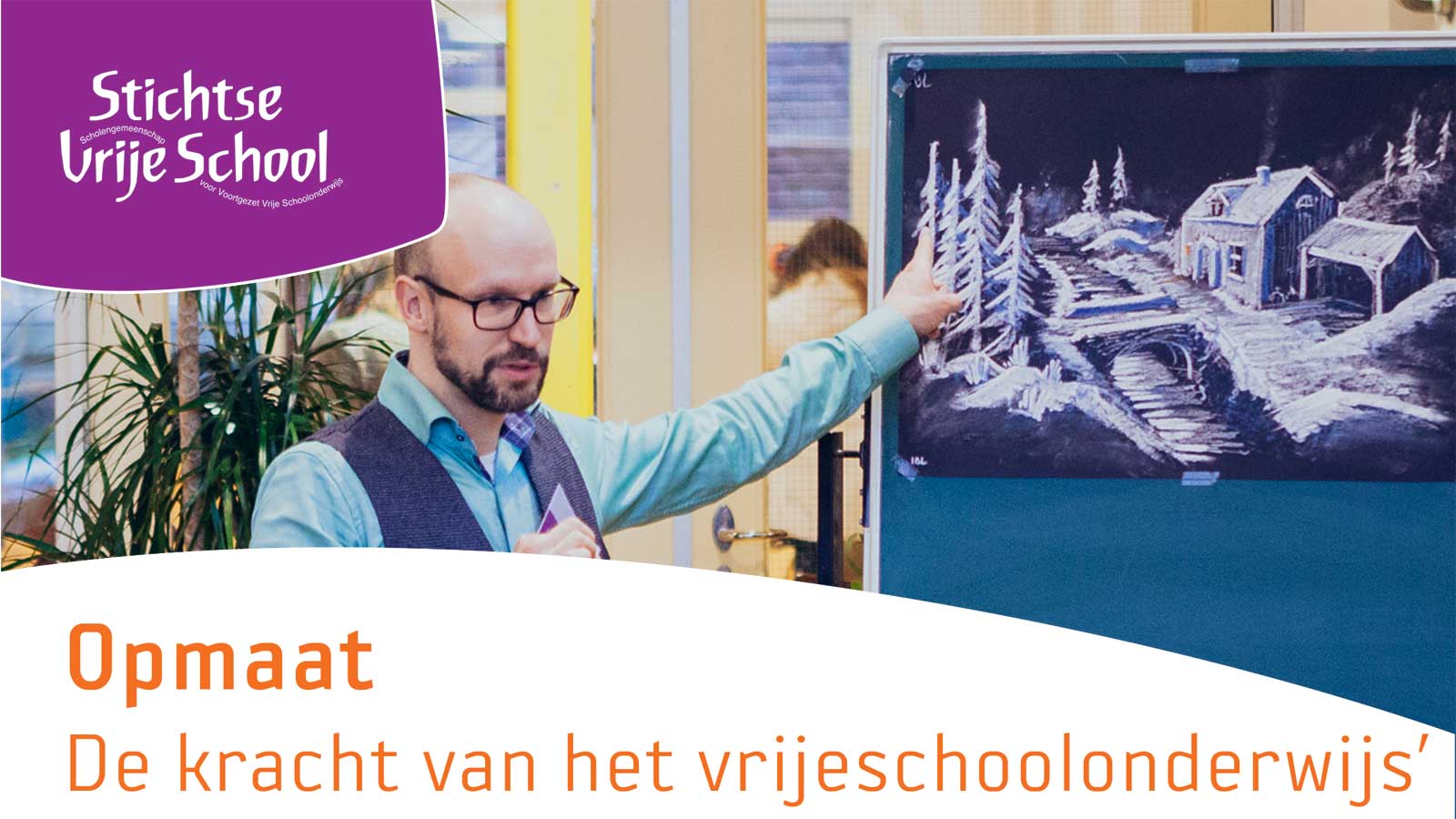 Opmaat: De kracht van vrijschoolonderwijs